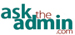 Ask the admin - AskTheAdmins free technical support, along with our patented geeky humor has made this a true geeks heaven!